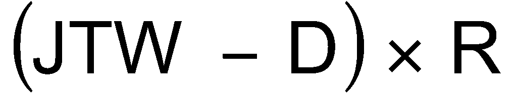 Formula: JTW minus D, multiplied by R